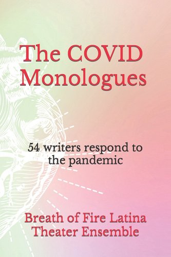 The Blue Moon: The COVID Monologues
